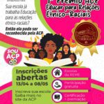 ACP lança 1º Prêmio “Educar para as Relações Étnico-Raciais” e amplia ações de combate ao racismo nas escolas